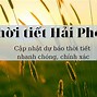 Dự Báo Thời Tiết An Dương Hải Phòng